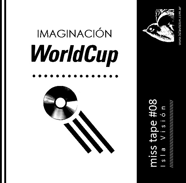 Miss Tape #08 | Imaginación Word Cup